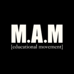 M.A.M educational movement